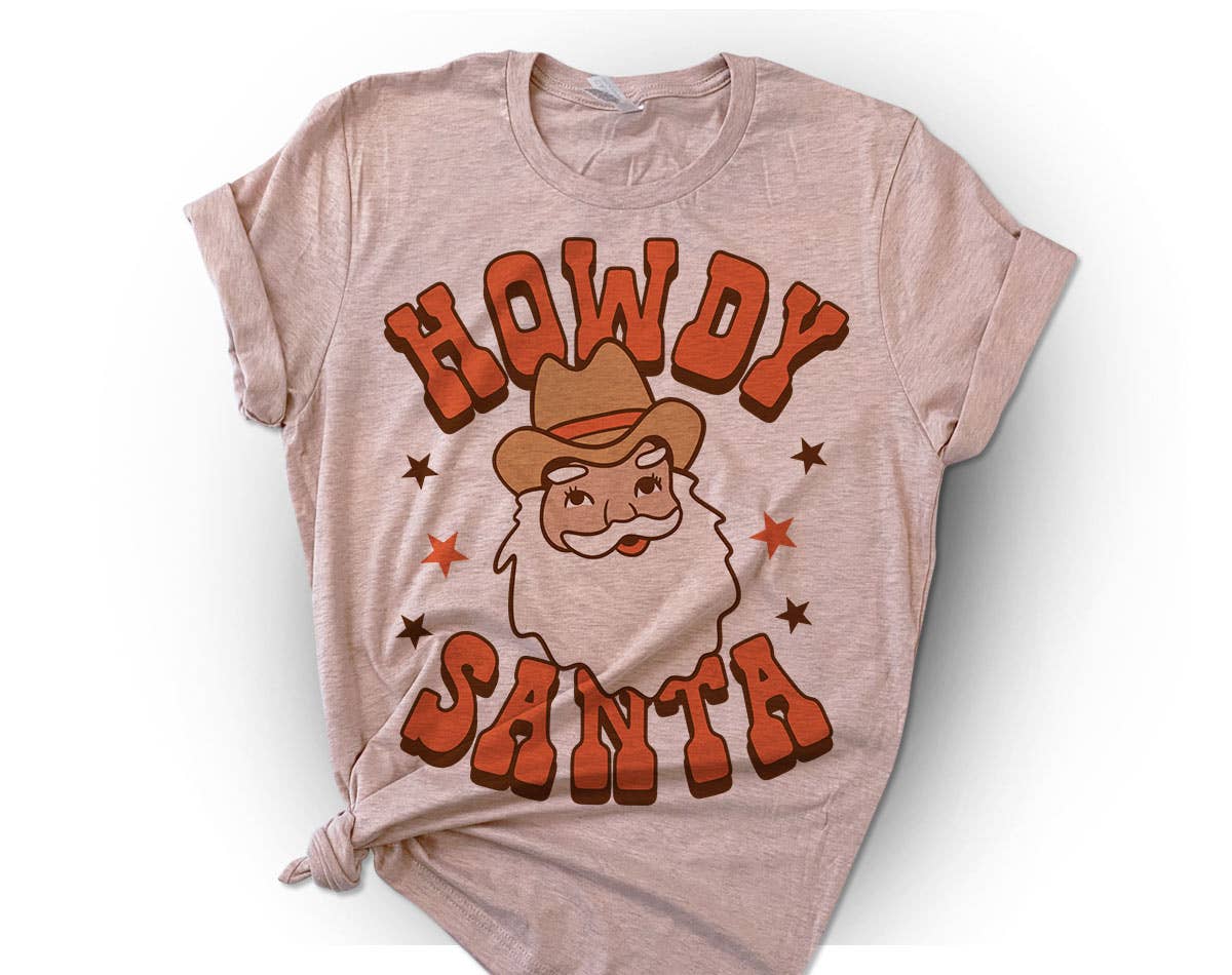 Howdy Santa - Funny Christmas Shirt