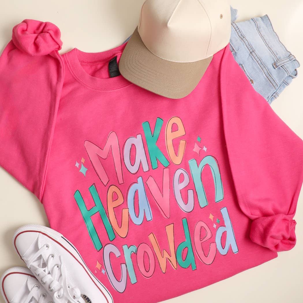 Make Heaven Crowded Heavyweight Sweatshirt