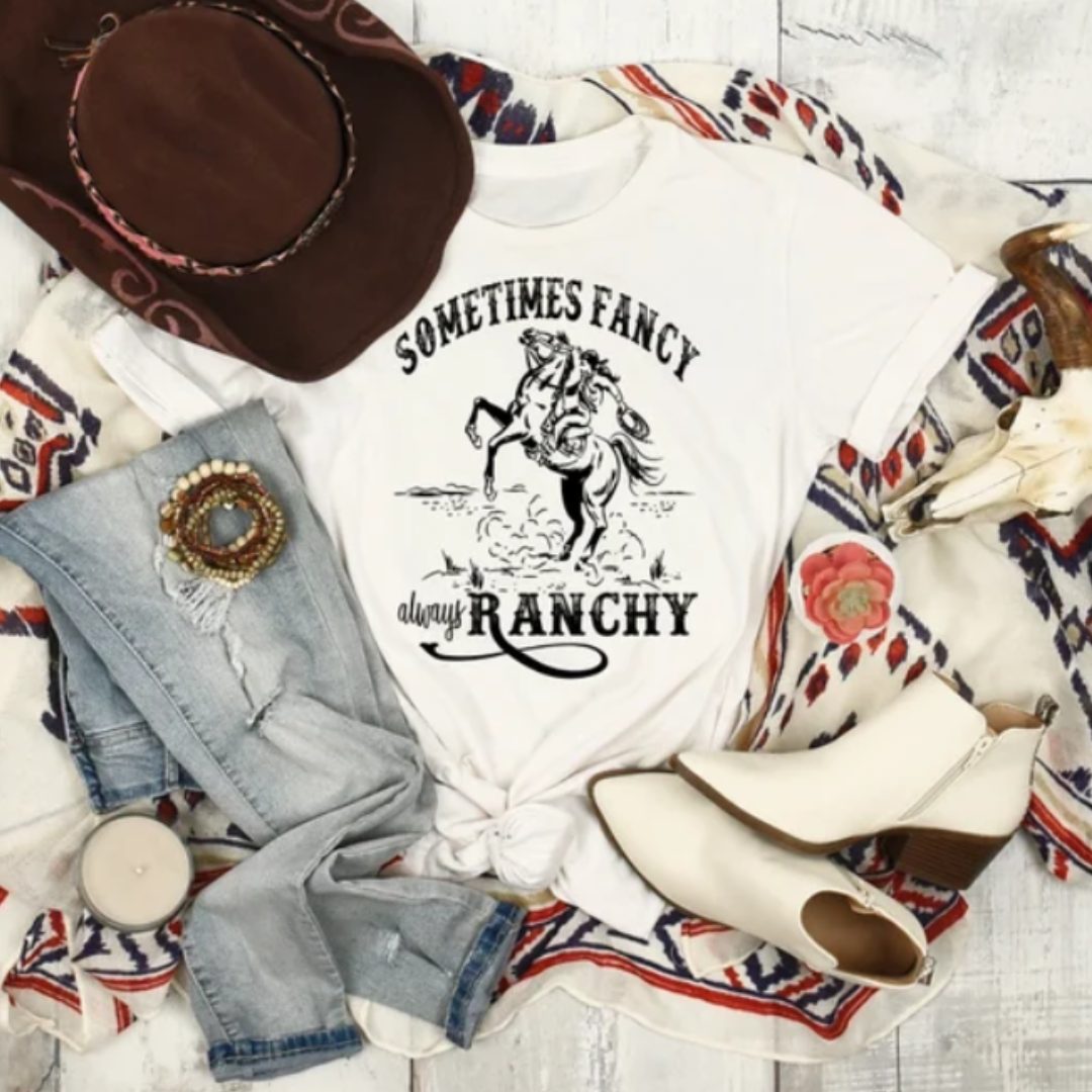 Sometimes Fancy Always Ranchy Western Graphic Tee