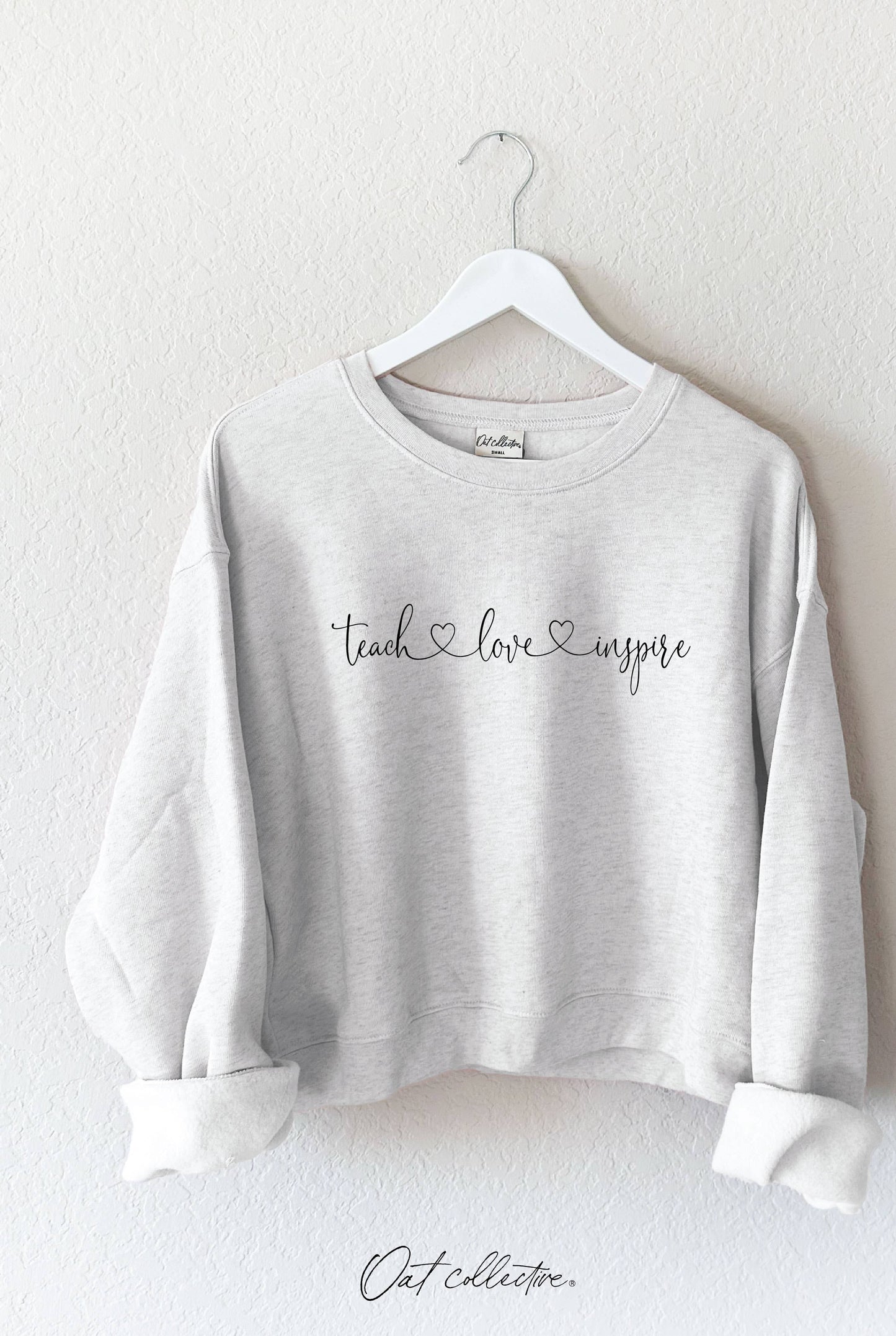 Teach Love Inspire Mid Graphic Sweatshirt