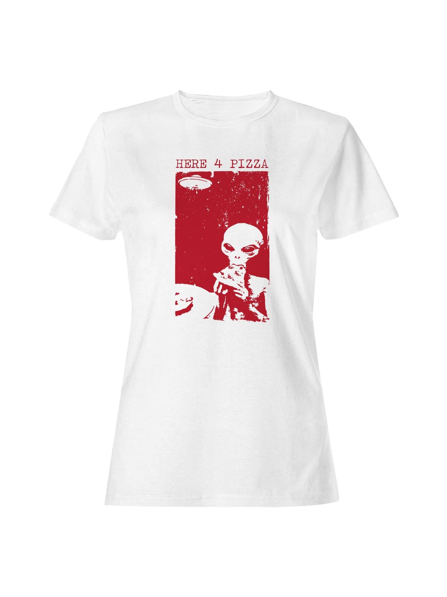 Alien Craving: Here For Pizza Women's T-Shirt