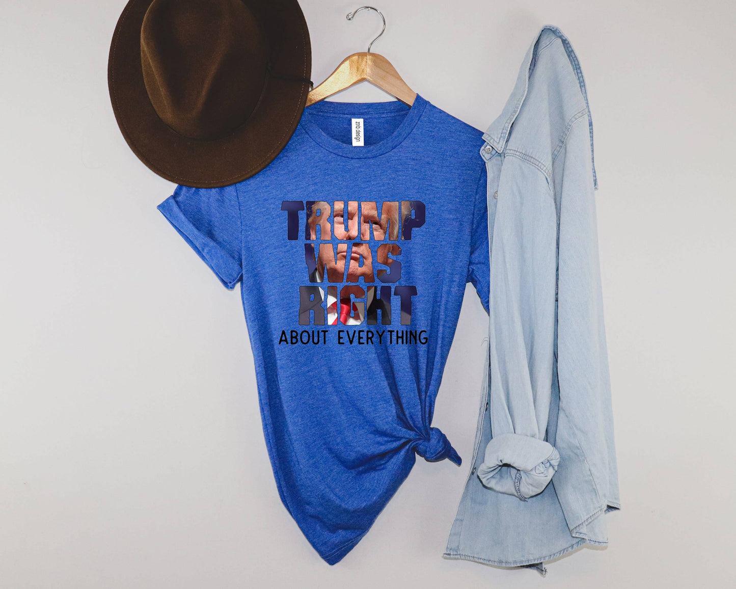 Trump Was Right About Everything Pro-Trump Political Shirt