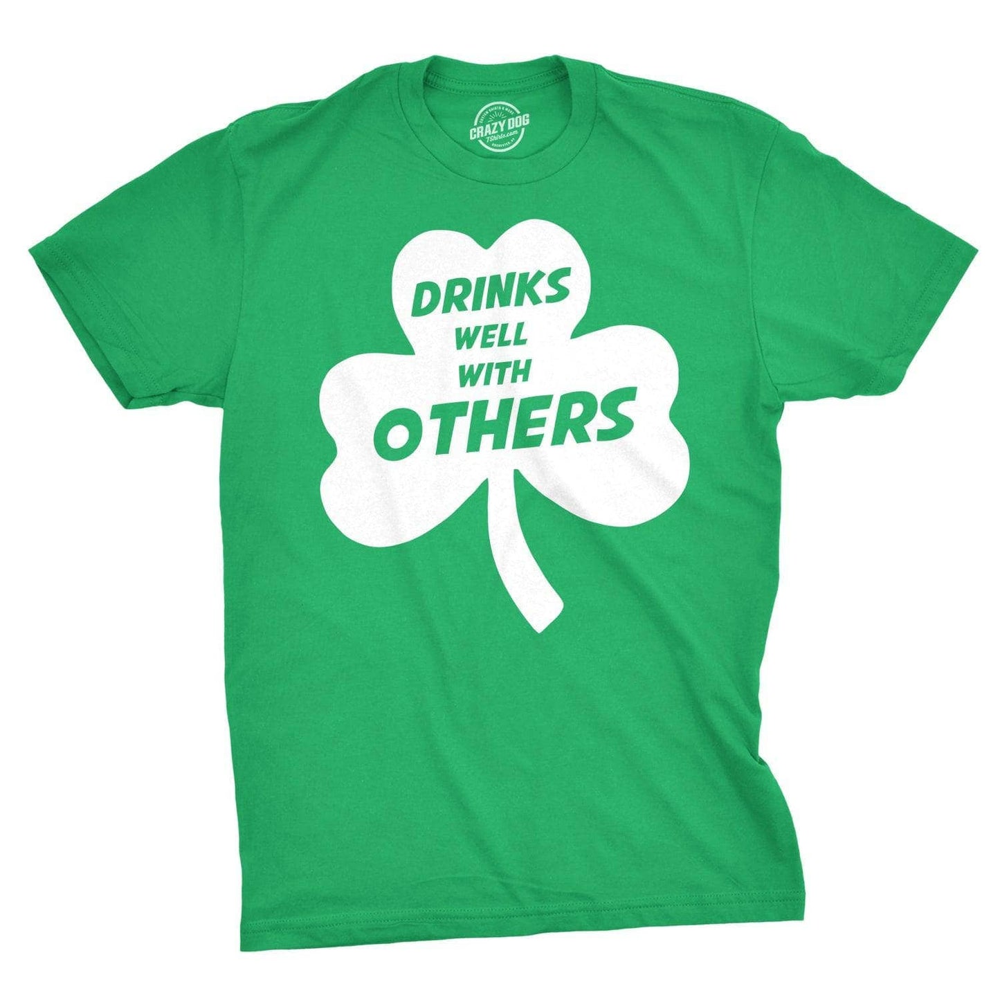 Drinks Well with Others Men's Tshirt Saint Patrick's Day