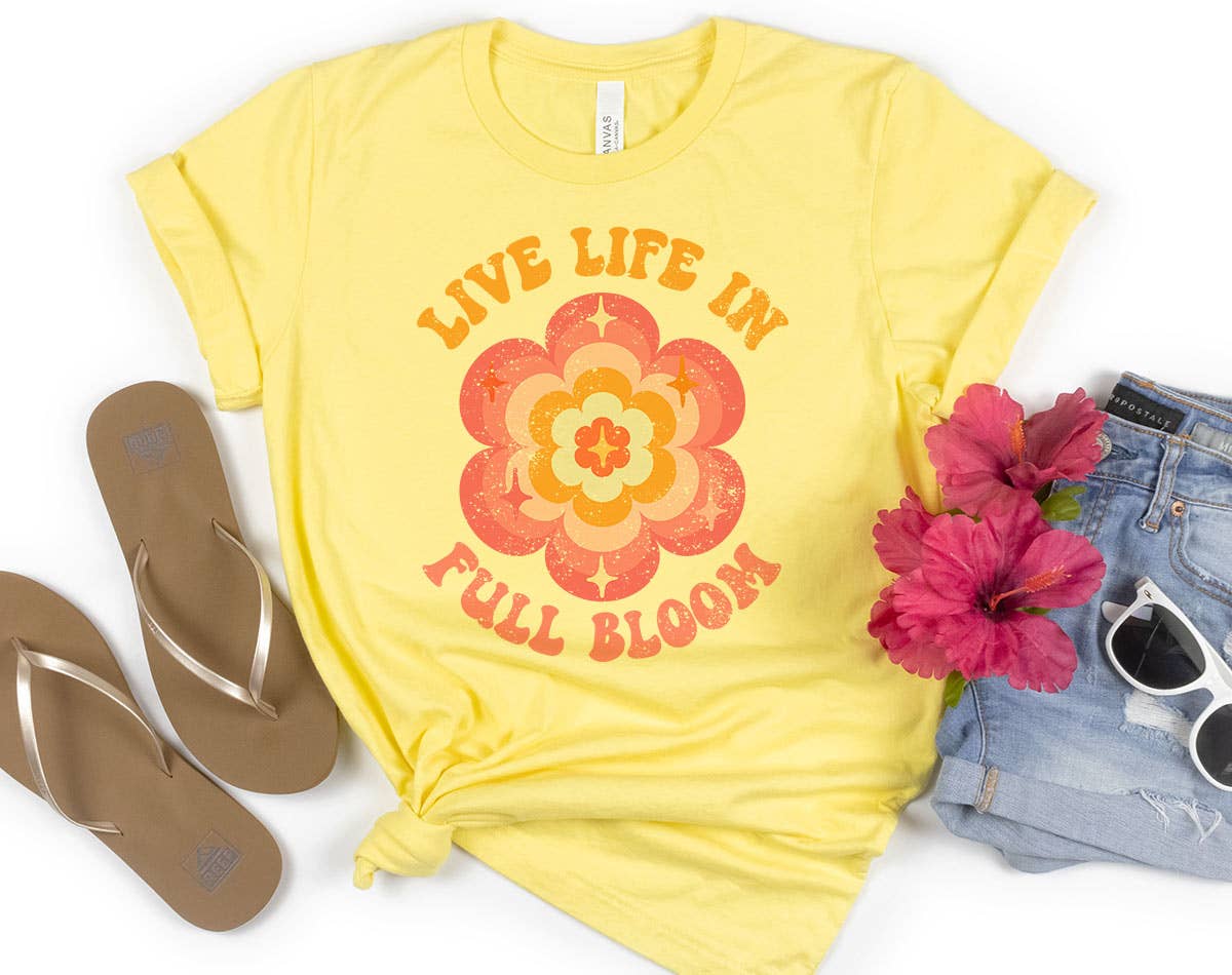 Live Life in Full Bloom - Happy Flower Positive Boho Shirt