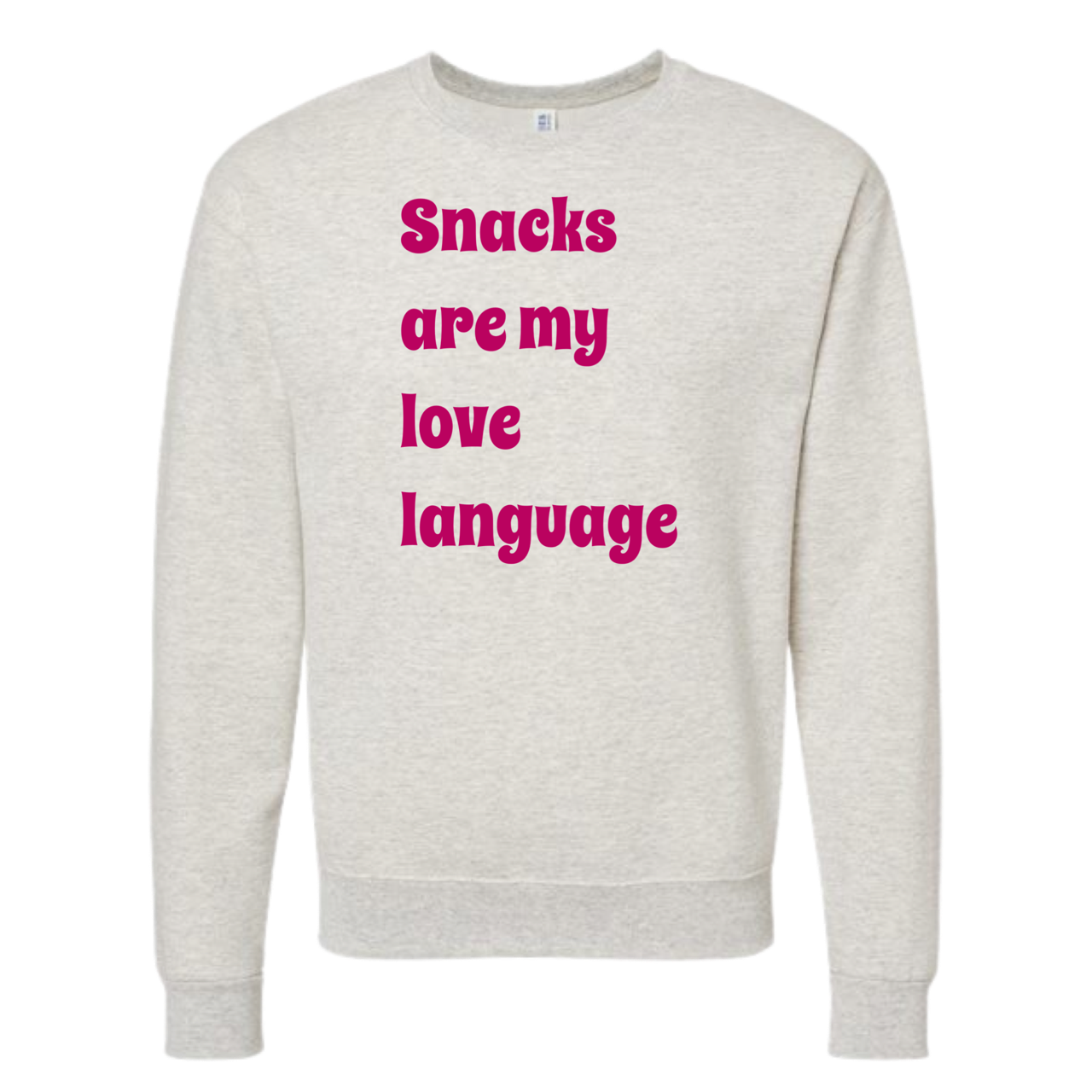 Snacks Are My Love Language Crewneck Valentines Sweatshirt
