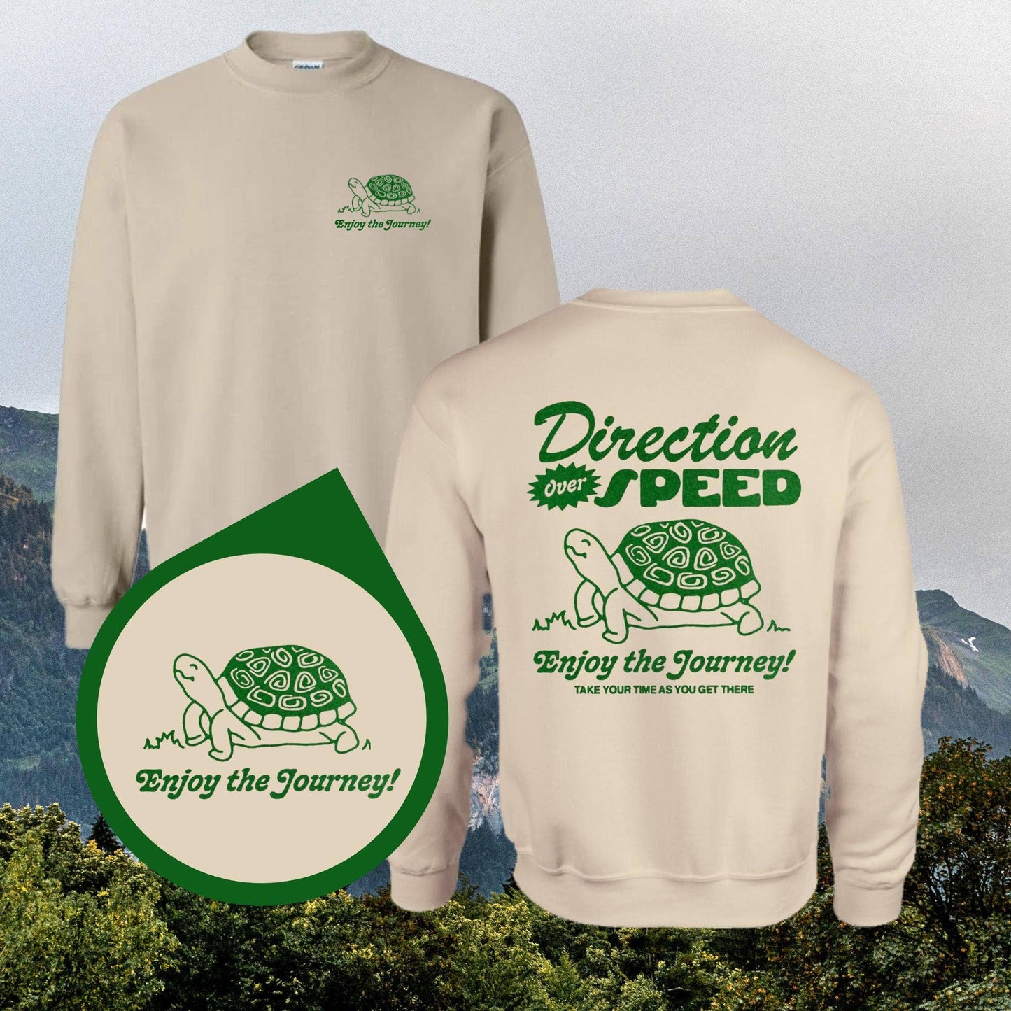 Enjoy the Journey Turtle Motivational Sweatshirt