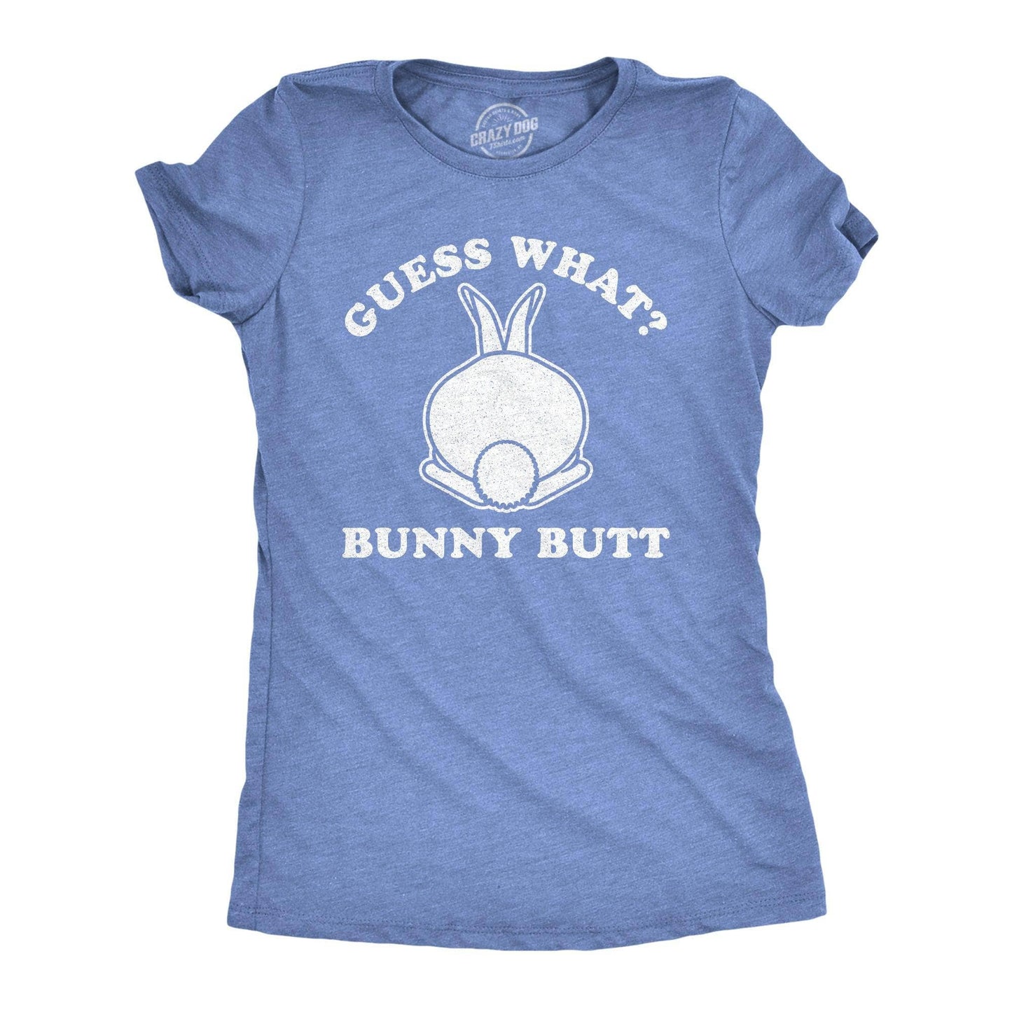 Guess What Bunny Butt Women's Tshirt Easter Graphic Tee