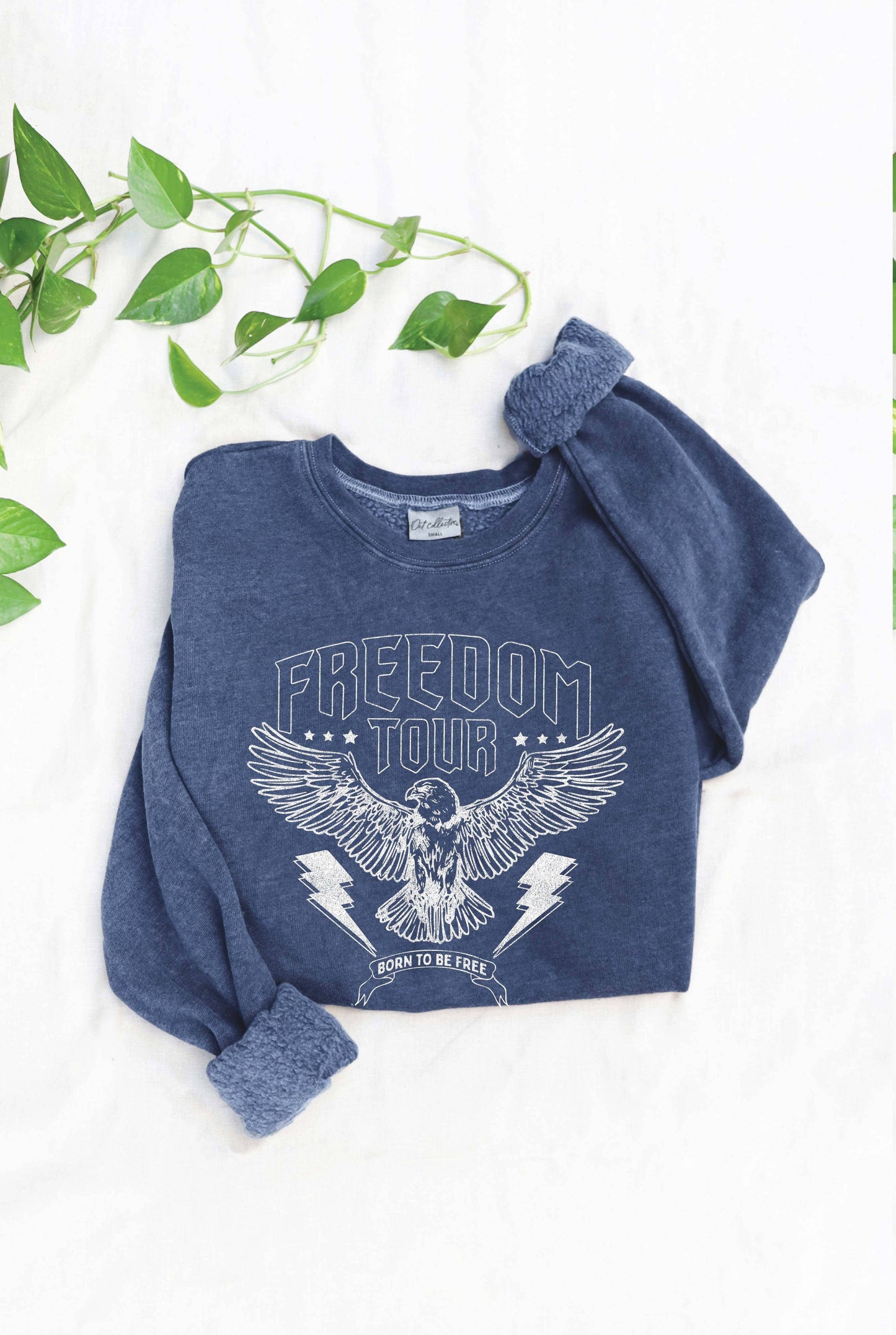 Freedom Tour Born To Be Mineral Washed Graphic Sweatshirt