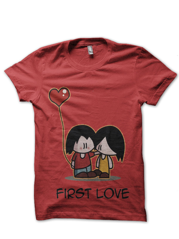 First Love 2 T-Shirt (All Colors Available)
