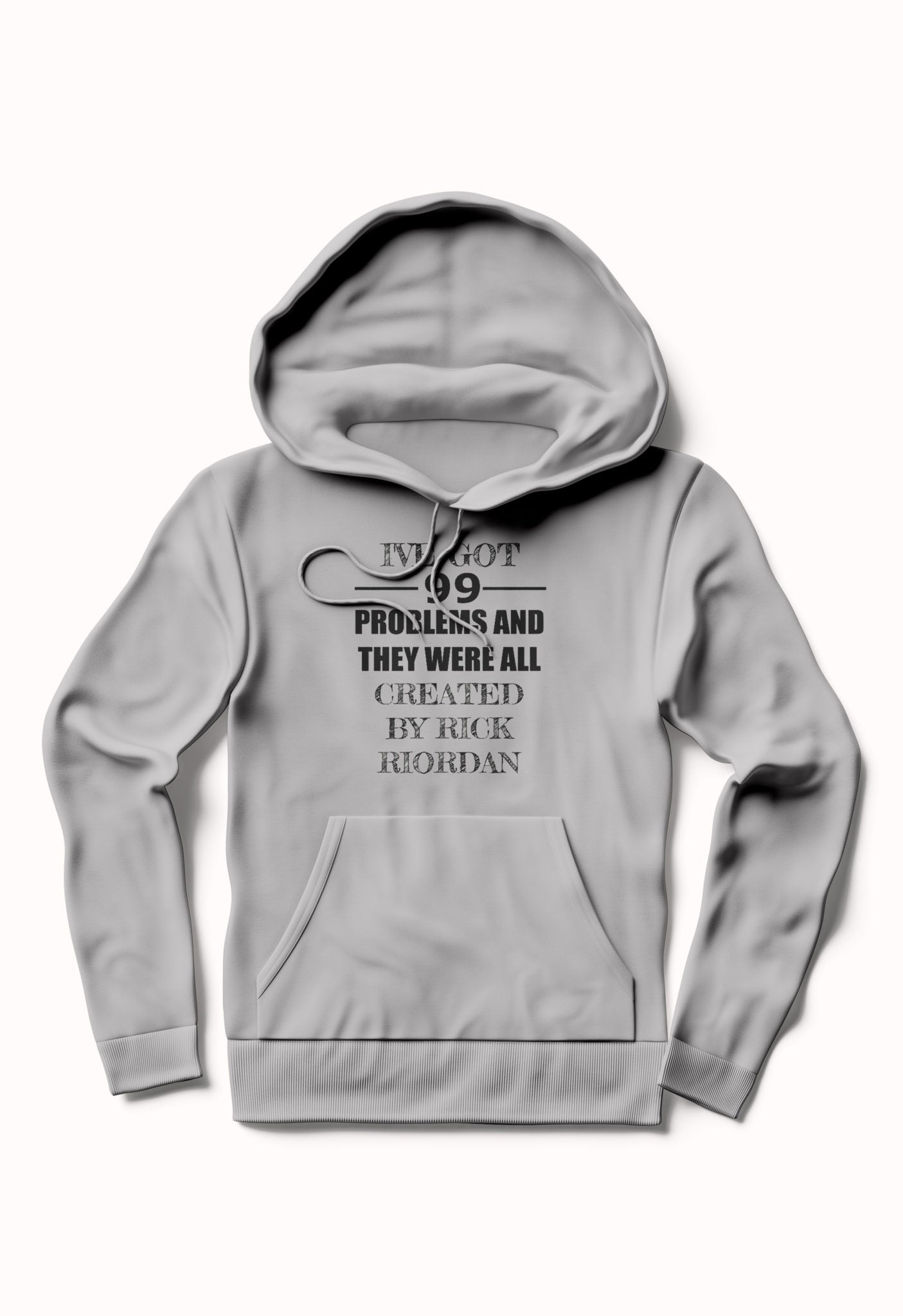 99 Problems – Rick Riordan Hoodie