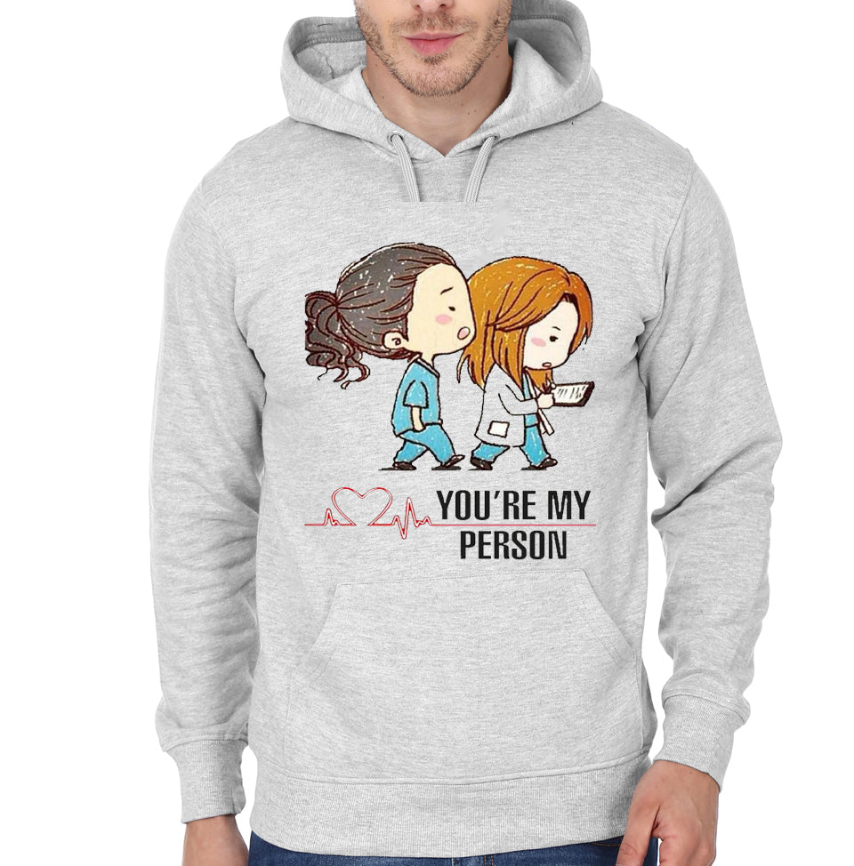 You’Re My Person Grey Hoodie