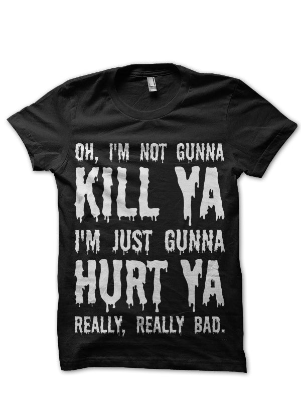 Hurt You Bad Suicide Squad T-Shirt