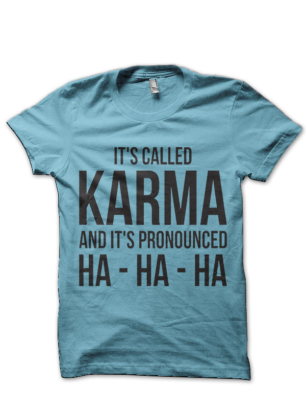 Karma T-Shirt