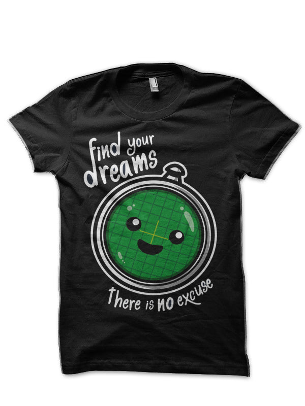 Find Your Dreams T-Shirt
