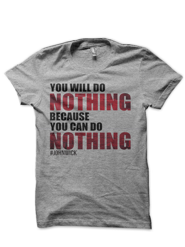 John Wick Quote T-Shirt