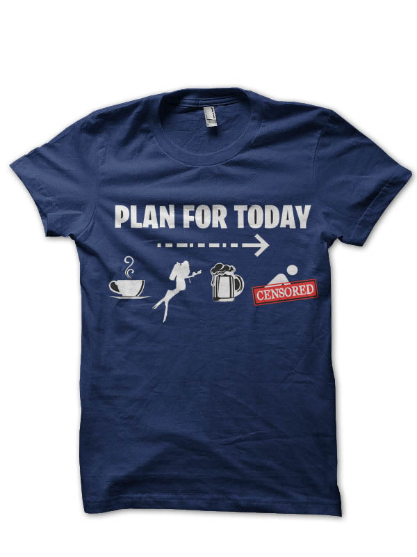 Plan For Today Half Sleeve T-Shirt