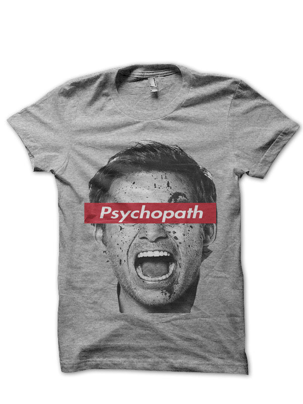 Psychopath Grey Tee