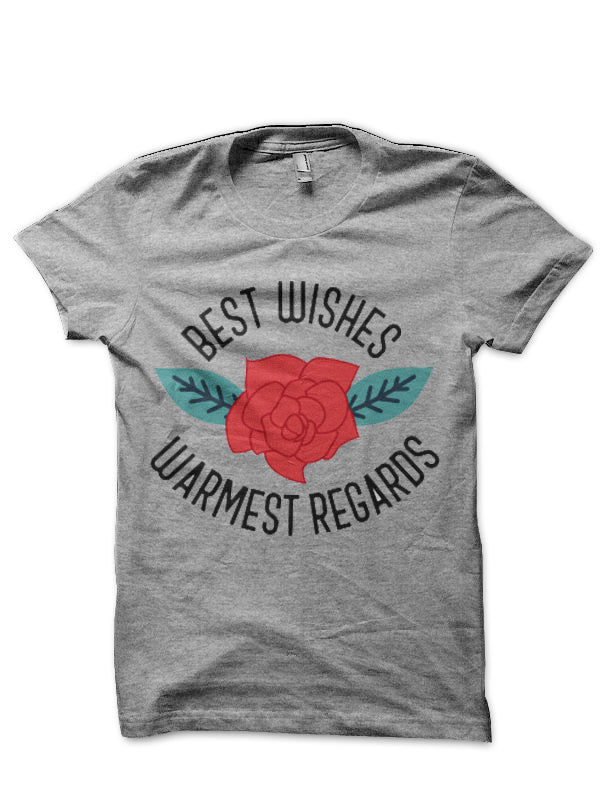 Best Wishes Warmest Regards T-Shirt