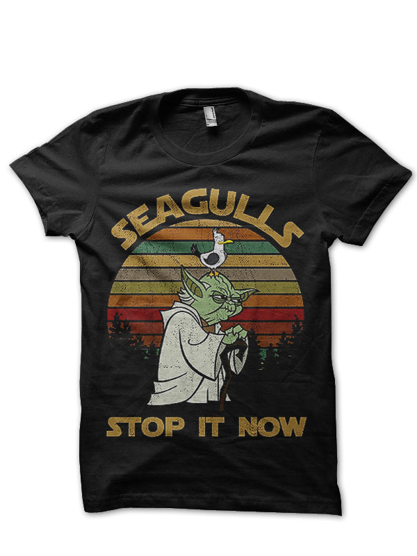 Seagulls Stop It Now Yoda T-Shirt