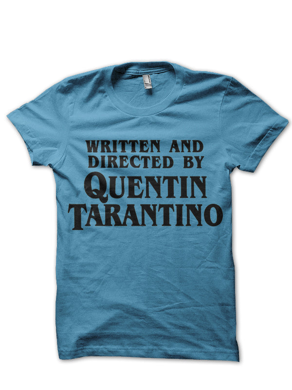 Written And Directed By Quentin Tarantino Black T-Shirt