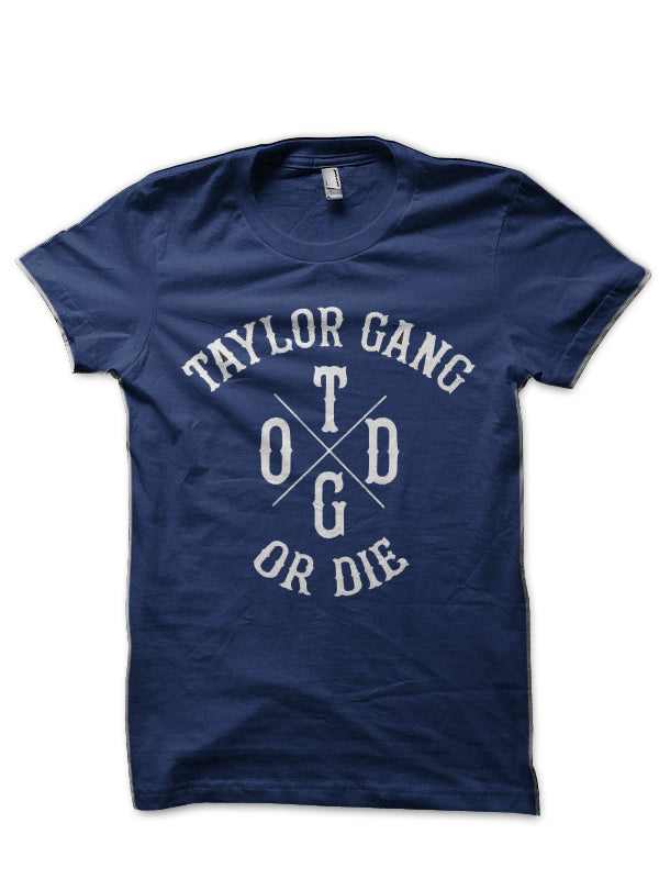 Taylor Gang Or Die T-Shirt