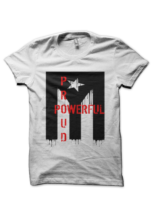 Proud N Powerful White Half Sleeve T-Shirt