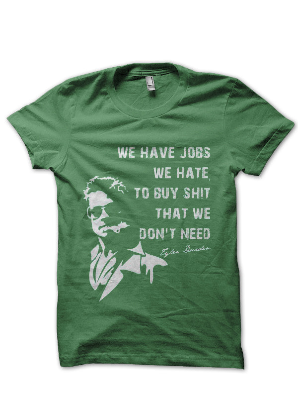 Tyler Durden Green Tee