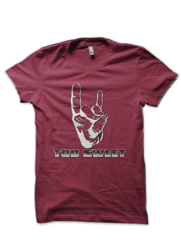 Too Sweet Maroon Half Sleeve T-Shirt