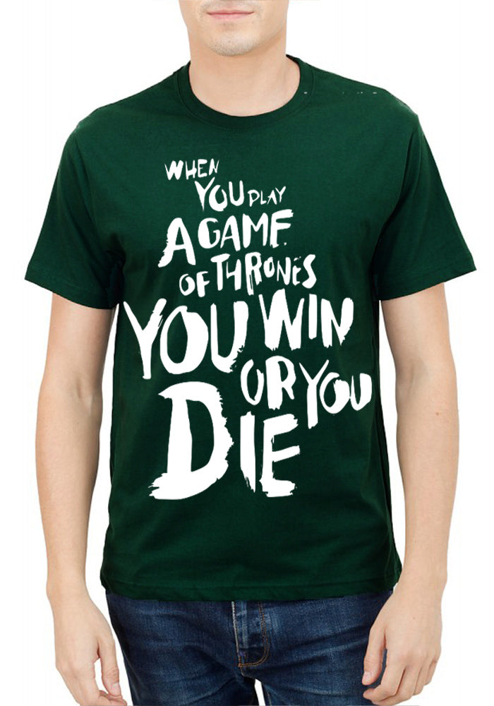 Win Or Die T-Shirt (All Colours Available)