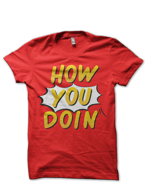 How You Doin – Friends Tv Show Red T-Shirt