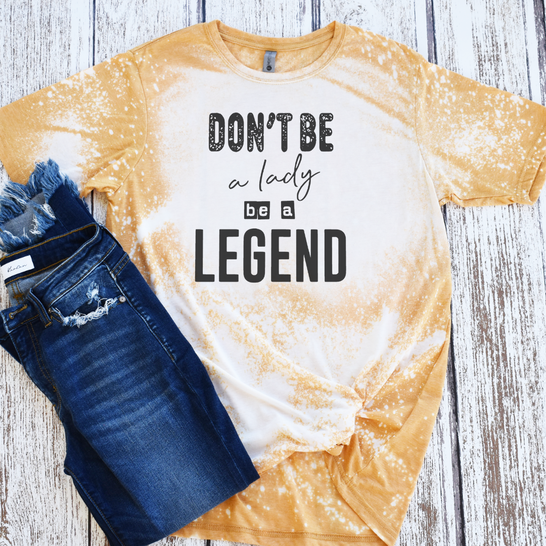 Retro Vintage Rock Band T-Shirt Don't Be A Lady Be A Legend