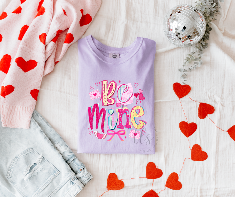Be Mine Valentine's Comfort Colors T-Shirt