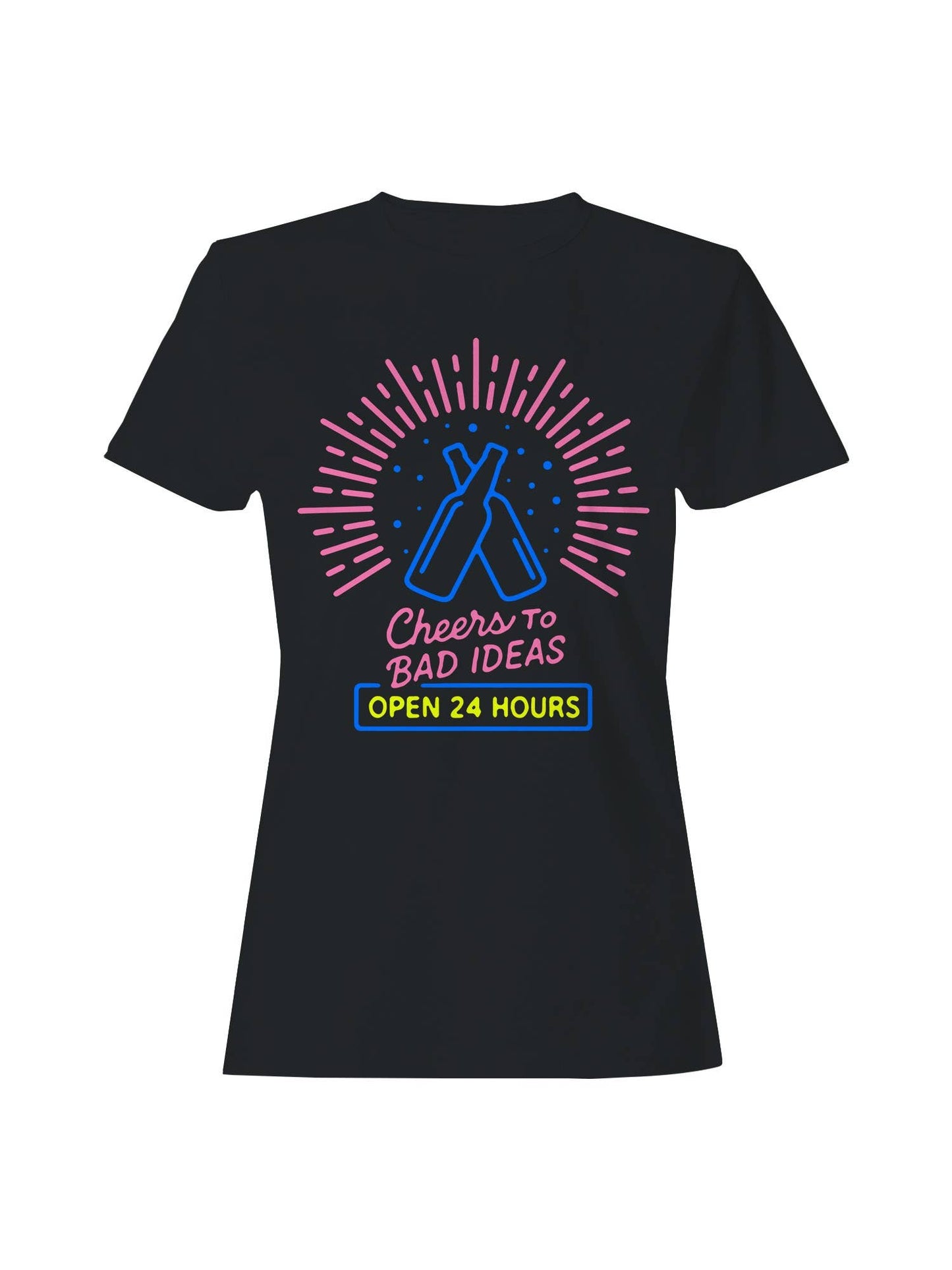 Cheers To Bad Ideas Neon Art Women's T-Shirt