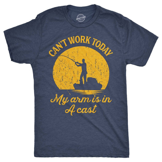 Can't Work Today My Arm Is in A Cast Graphic Tee Fishing