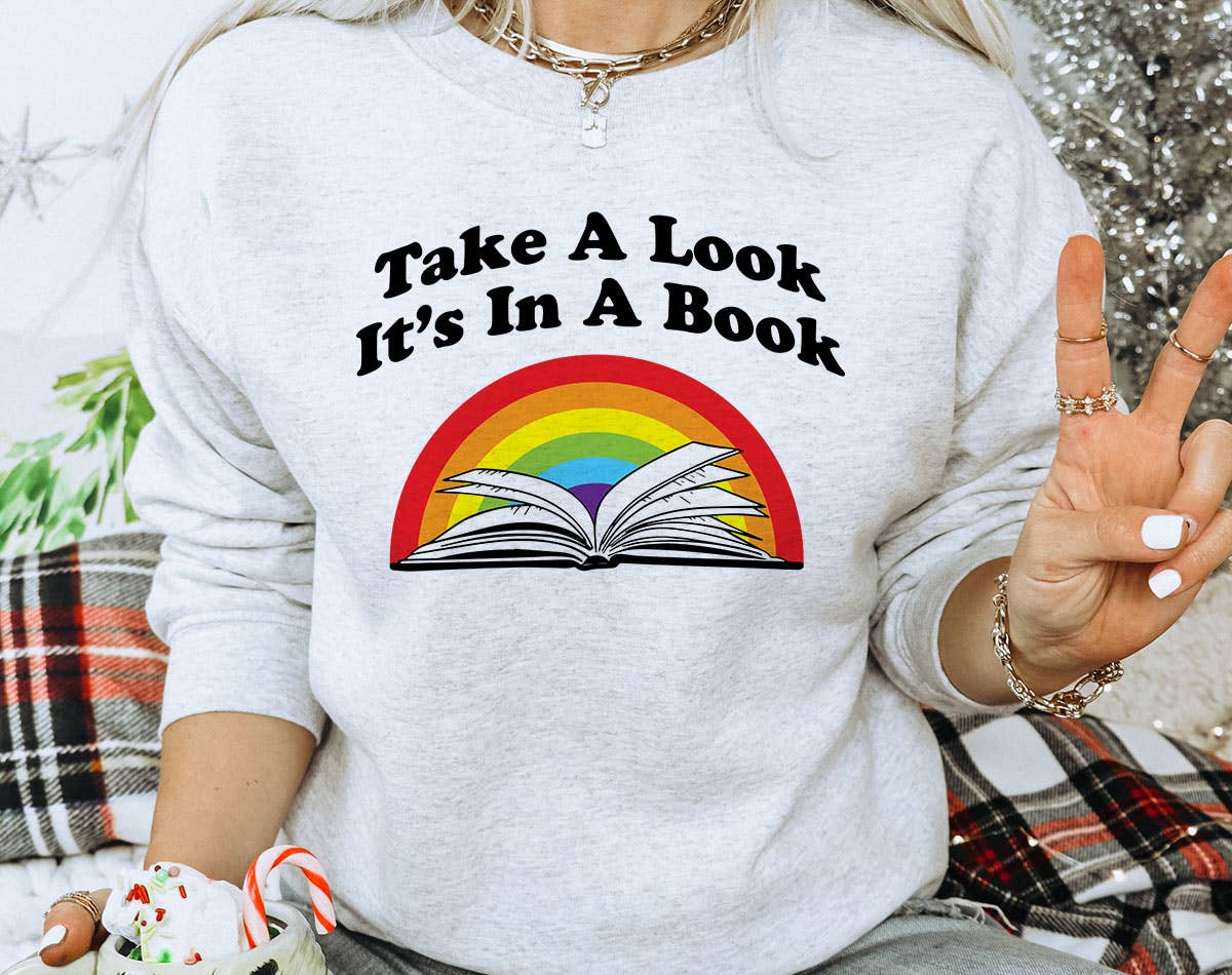 Take A Look, It's in A Book - Reading Rainbow Sweatshirt