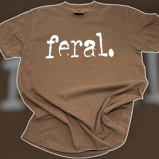 Feral Espresso Comfort Colors T-Shirt