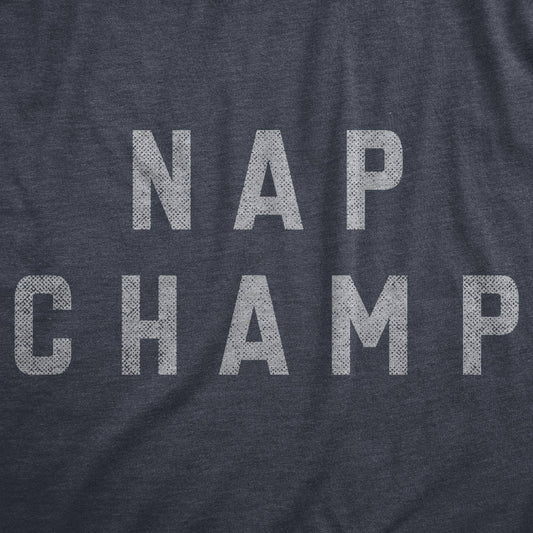 Nap Champ Men's Tshirt Sarcastic Graphic Tee Western T