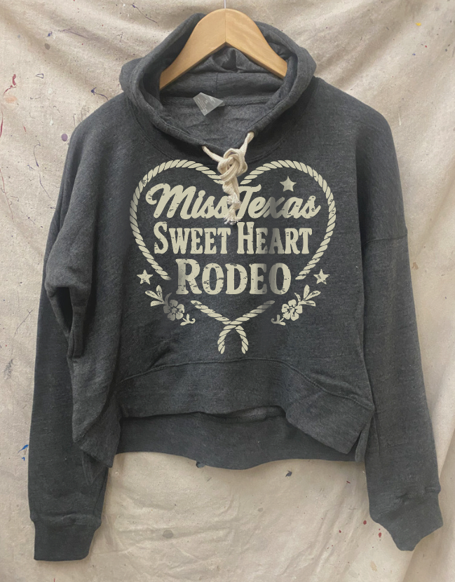 Miss Texas Sweet Heart Rodeo Crop Sponge Hooded Sweatshirt
