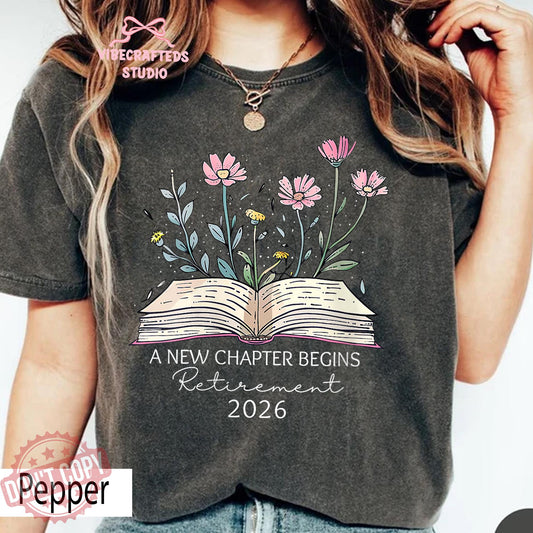Retirement 2026 Teacher Chapter Begins Teacher Retirement Book Lover Floral Comfort Colors Tee (2)