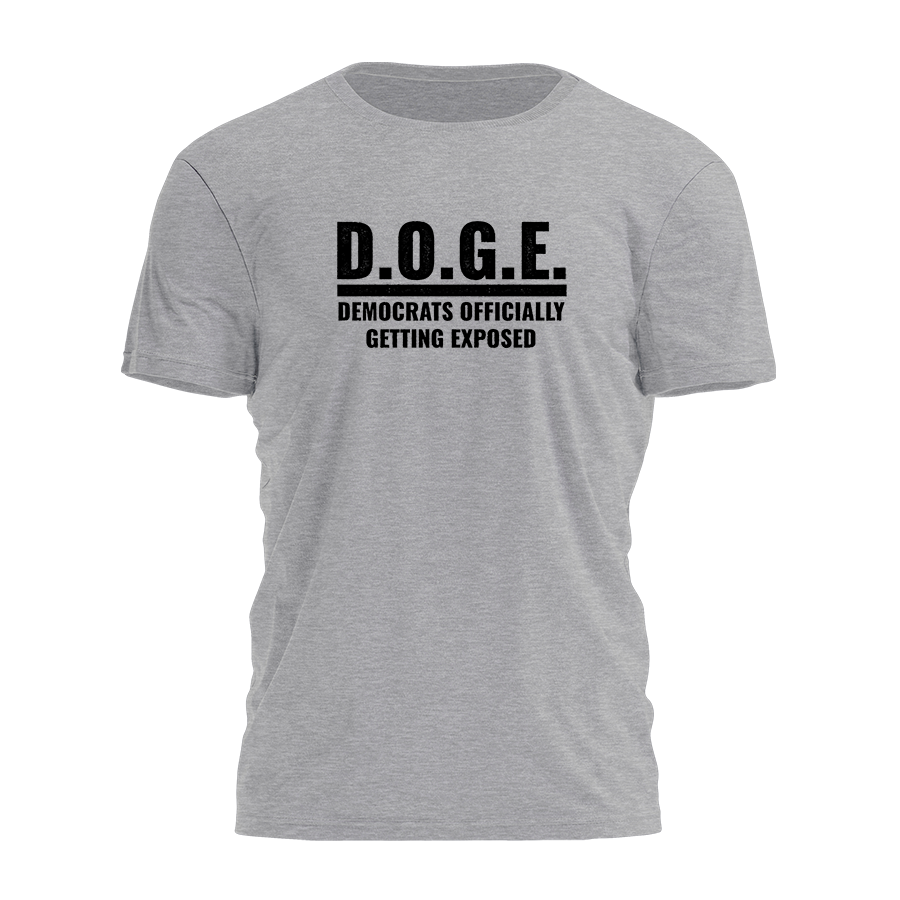 Doge - Democrats Officially Getting Exposed - Bold Tee - 3574