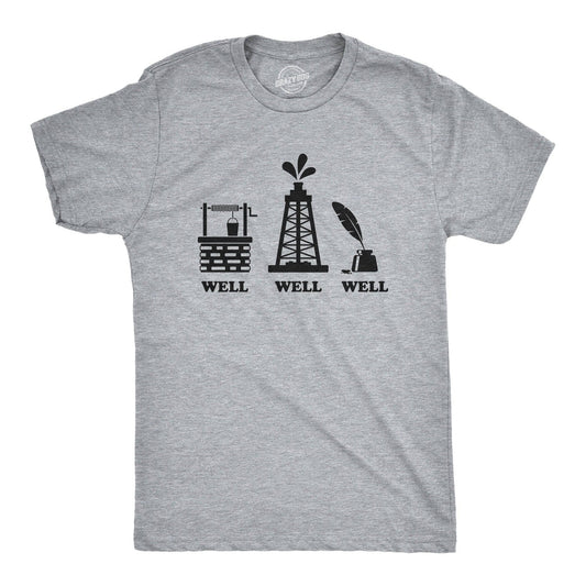Well Well Well Men's Tshirt Sarcastic Graphic Tee Western T