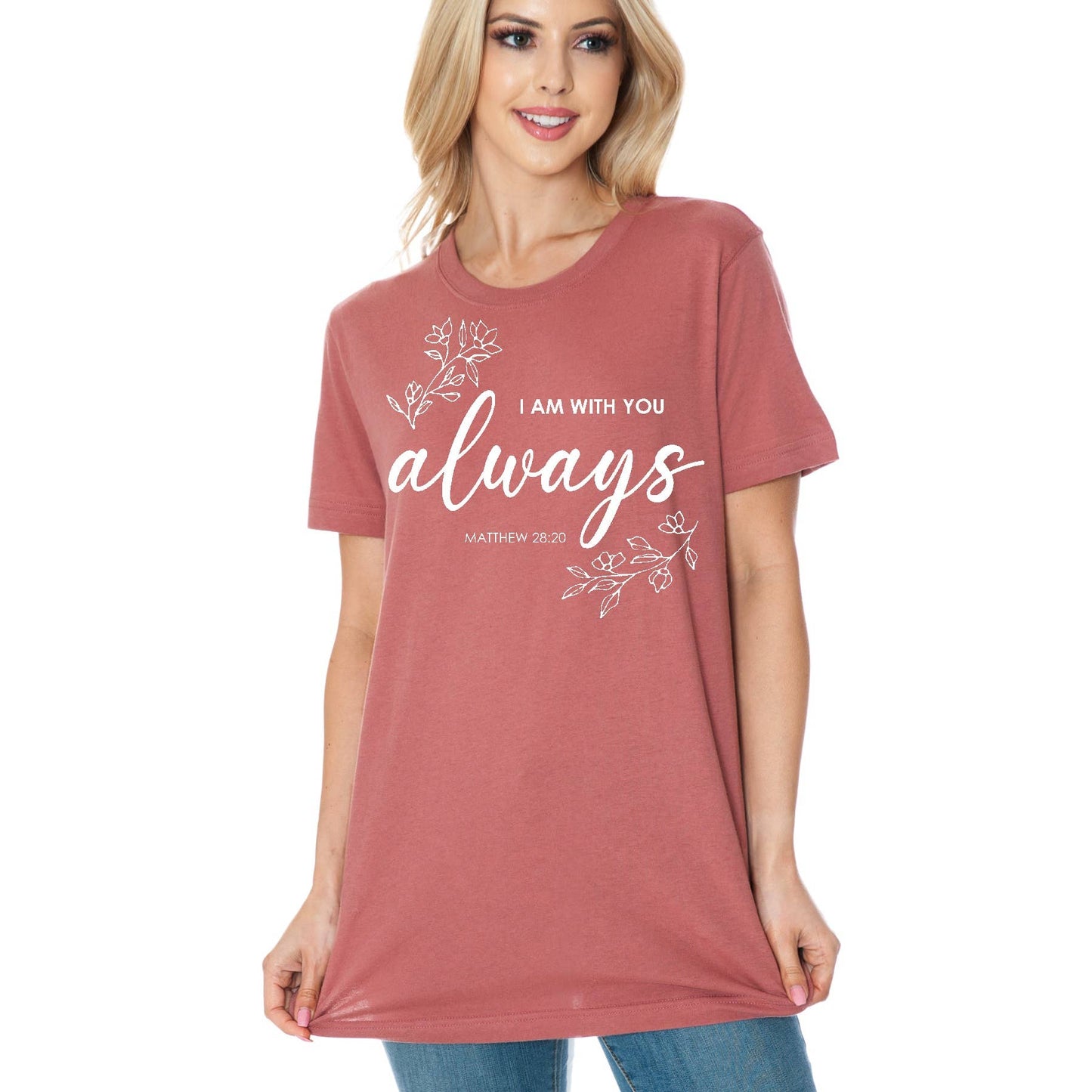 I Am with You Always Mathew Ch 28 Vs 20 Short Sleeve T Shirt