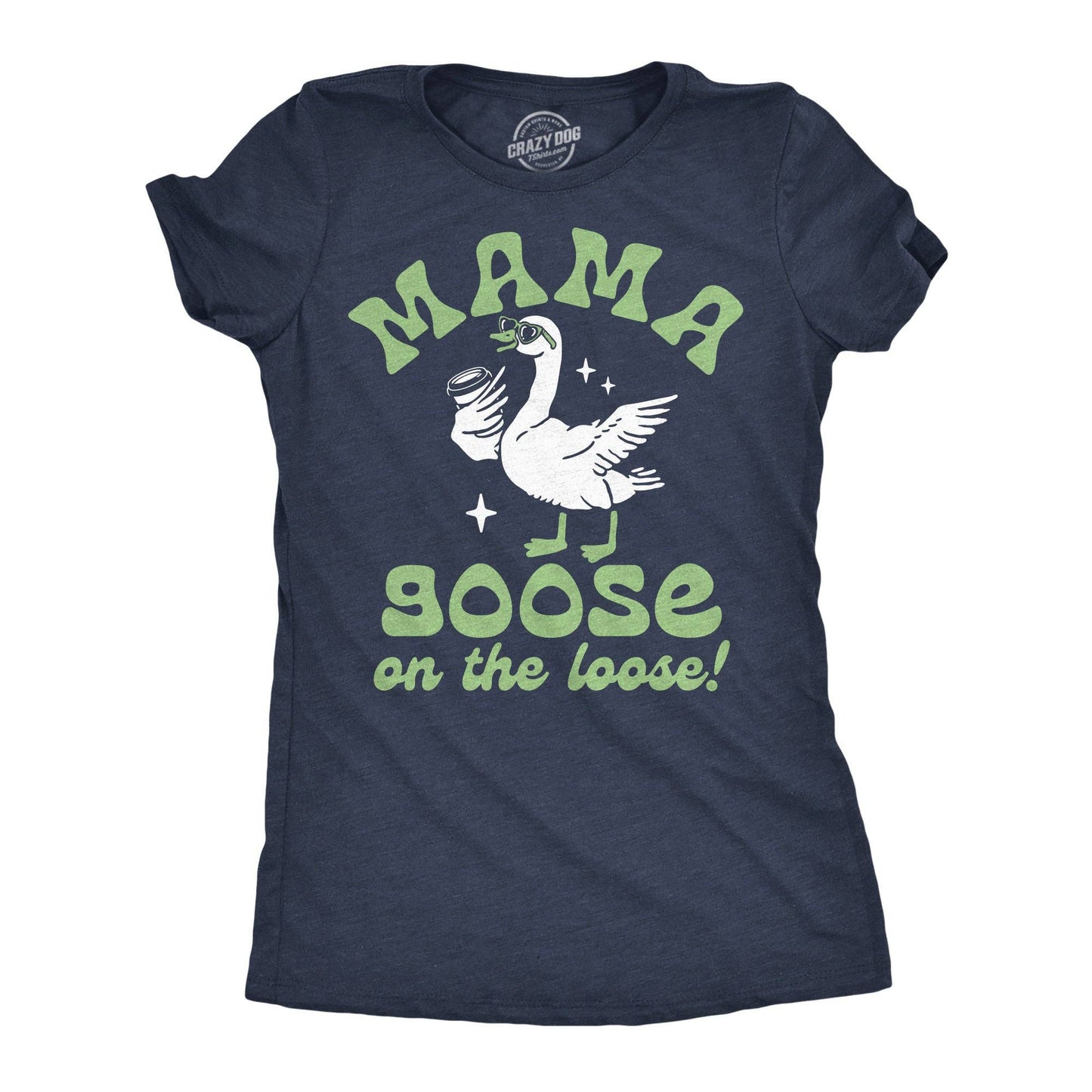 Mama Goose On the Loose Women's T Shirt