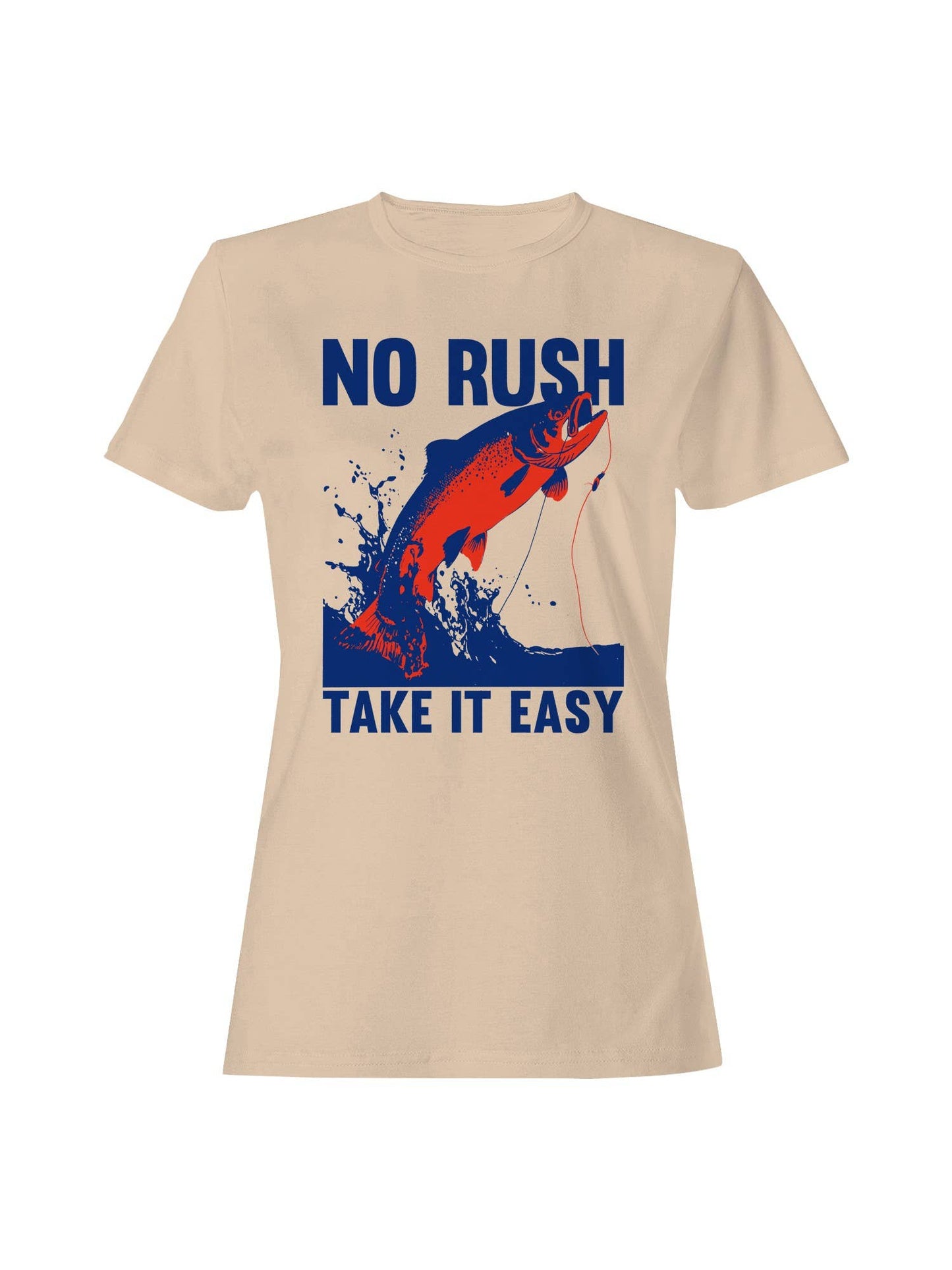 No Rush Take It Easy Fishing Women's T-Shirt