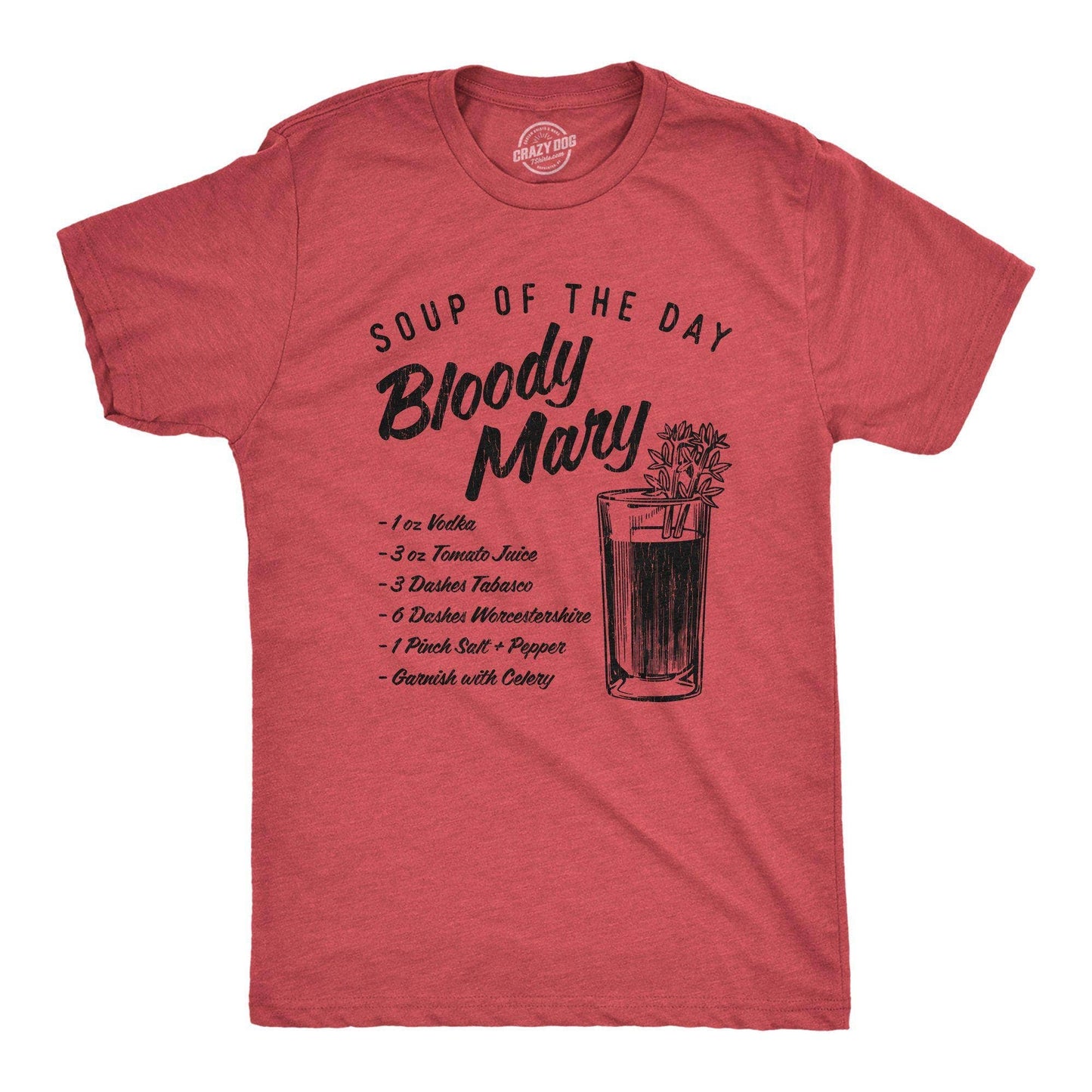 Soup of the Day Bloody Mary Men's Tshirt Drinking Graphic
