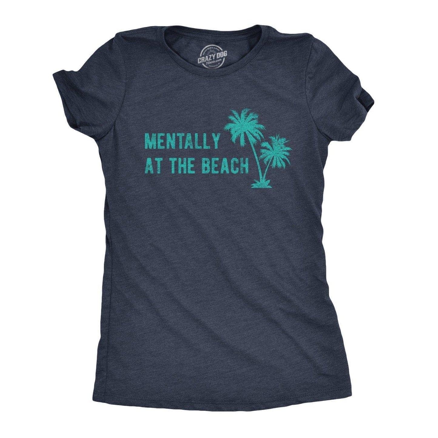 Mentally At the Beach Women's Tshirt Vacation Graphic Tee