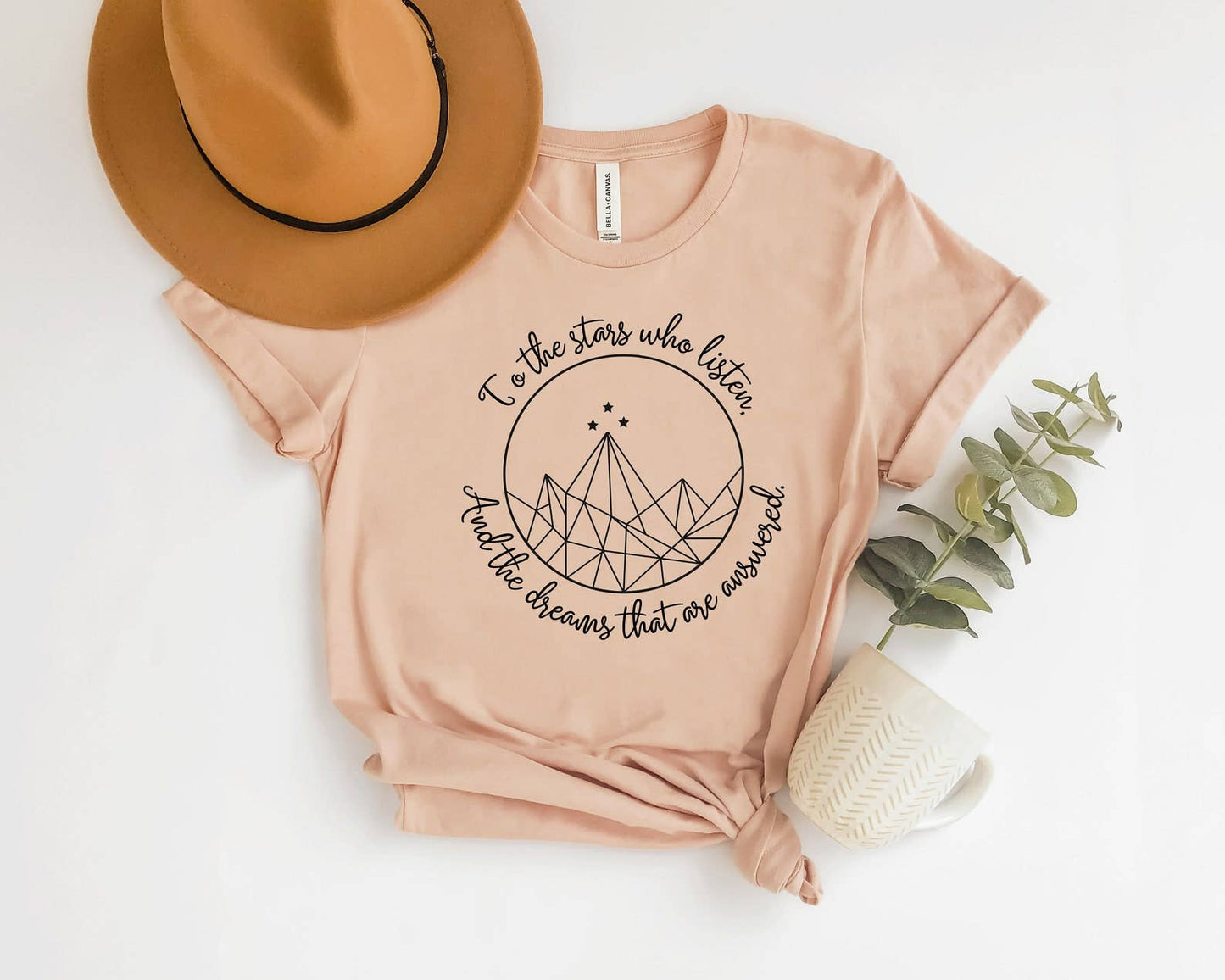 To the Stars Who Listen and the Dreams T-Shirt