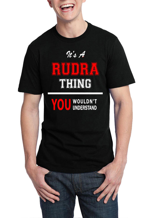 It’s A Rudra Thing You Wouldn’t Understand Black  T-Shirt