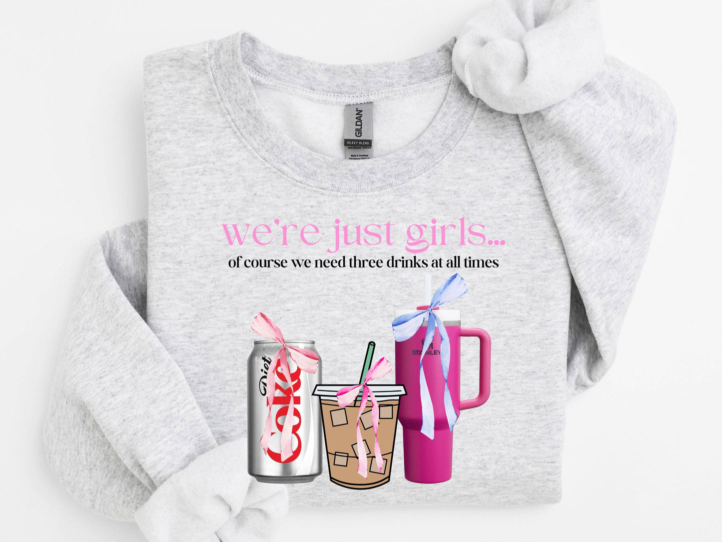 We’Re Girls of Course We Need All 3 Drinks Shirt