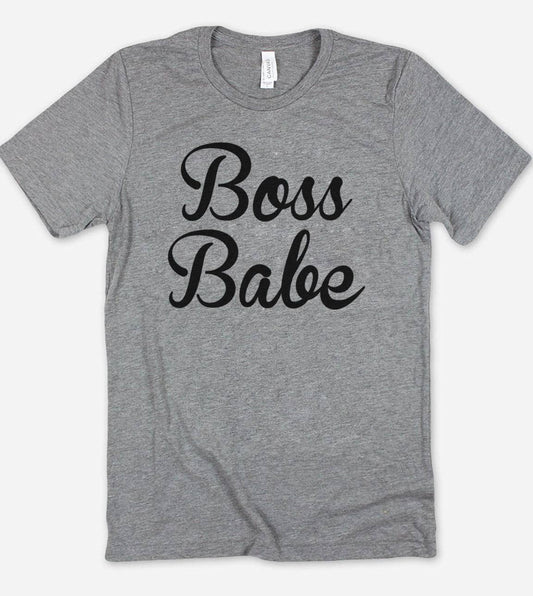Boss Babe - Funny Sassy Sarcastic Cute Girl Power T-Shirt
